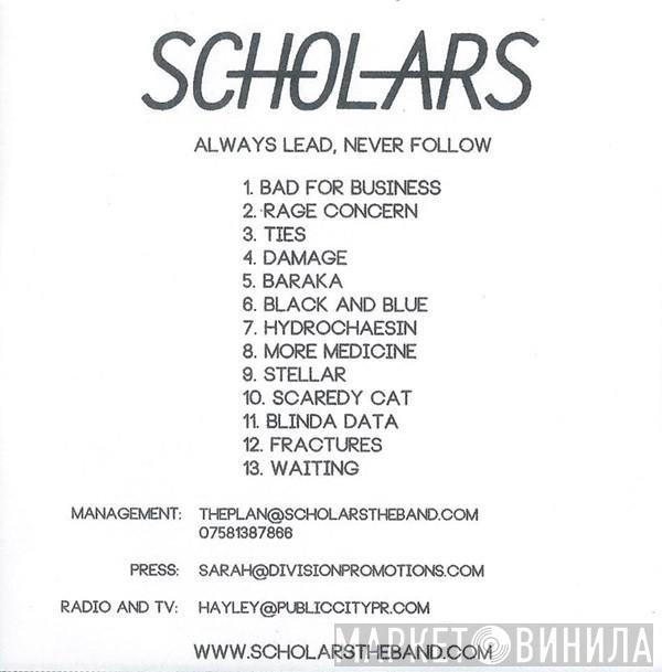 Scholars  - Always Lead, Never Follow