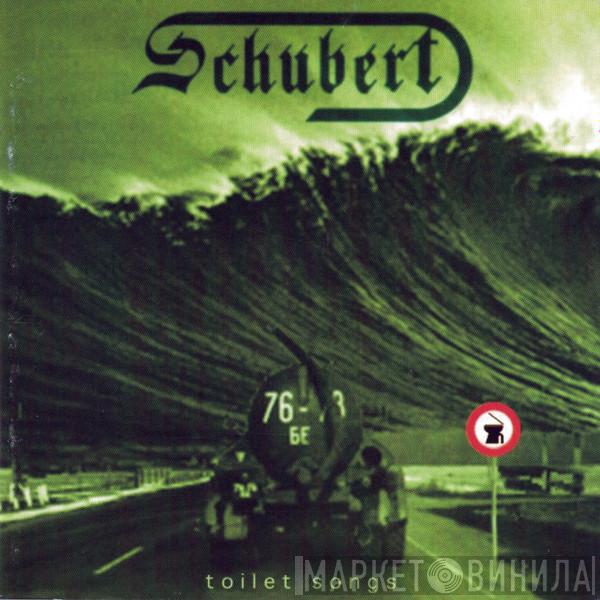  Schubert   - Toilet Songs