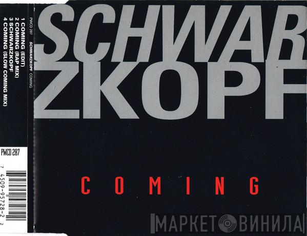 Schwarzkopf - Coming