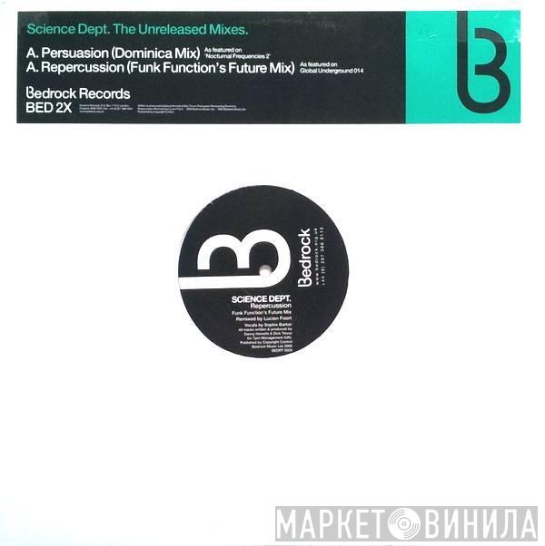  Science Department  - Persuasion / Repercussion (The Unreleased Mixes)