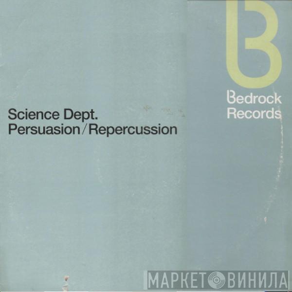 Science Department - Persuasion / Repercussion