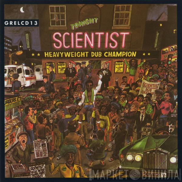 Scientist  - Heavyweight Dub Champion