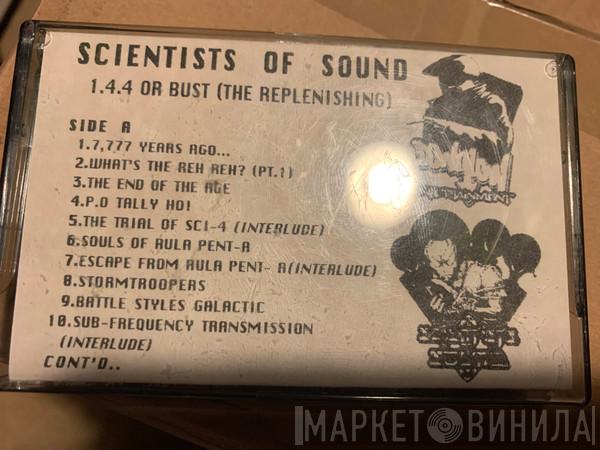  Scientists Of Sound  - 1.4.4 Or Bust (The Replenishing)