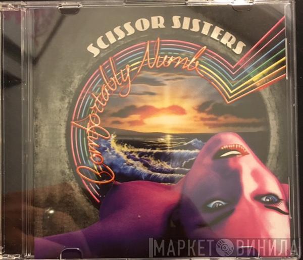  Scissor Sisters  - Comfortably Numb