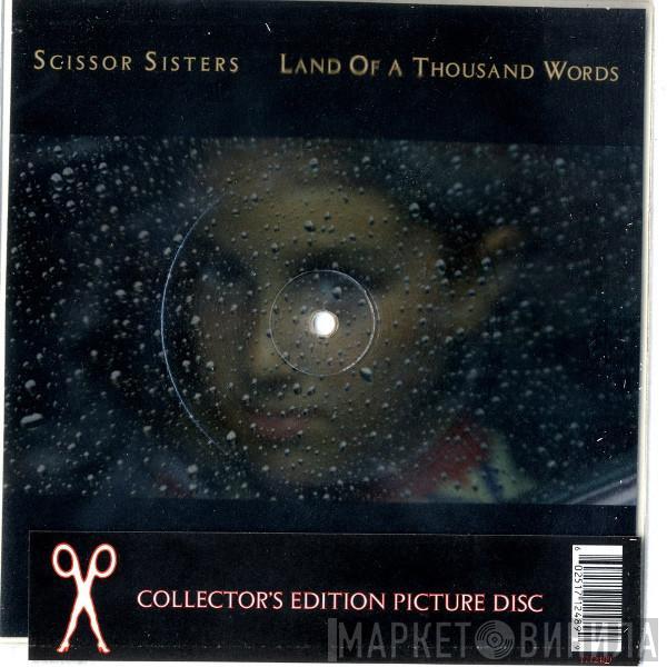Scissor Sisters - Land Of A Thousand Words