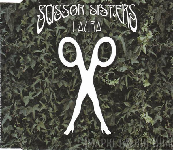 Scissor Sisters - Laura
