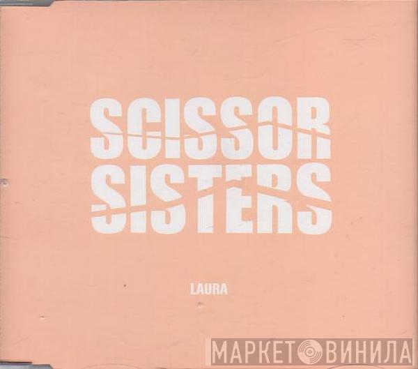  Scissor Sisters  - Laura
