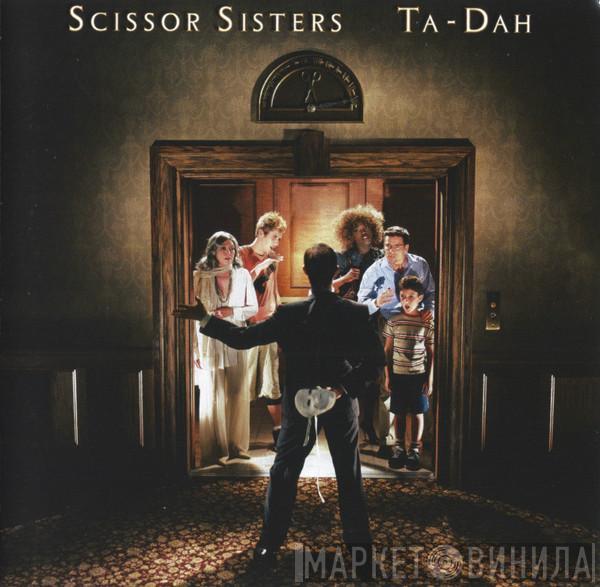  Scissor Sisters  - Ta-Dah