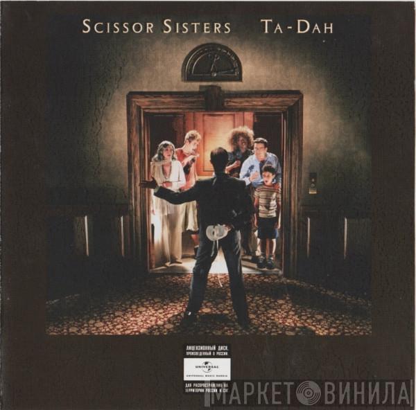  Scissor Sisters  - Ta-Dah