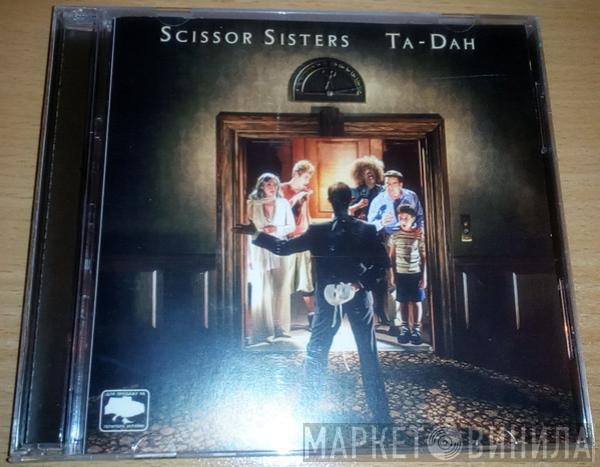  Scissor Sisters  - Ta-Dah