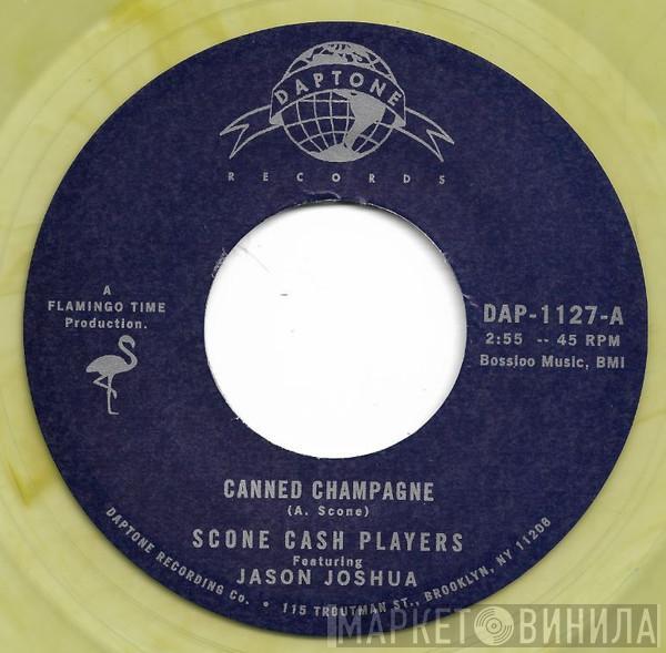  Scone Cash Players  - Canned Champagne