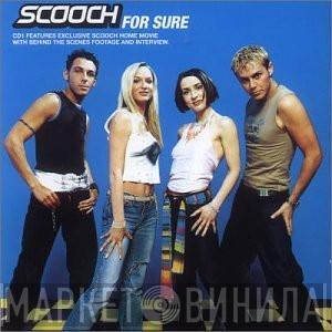 Scooch - For Sure