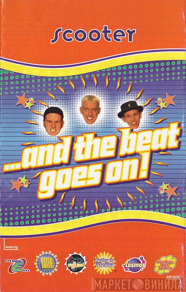  Scooter  - ...And The Beat Goes On!