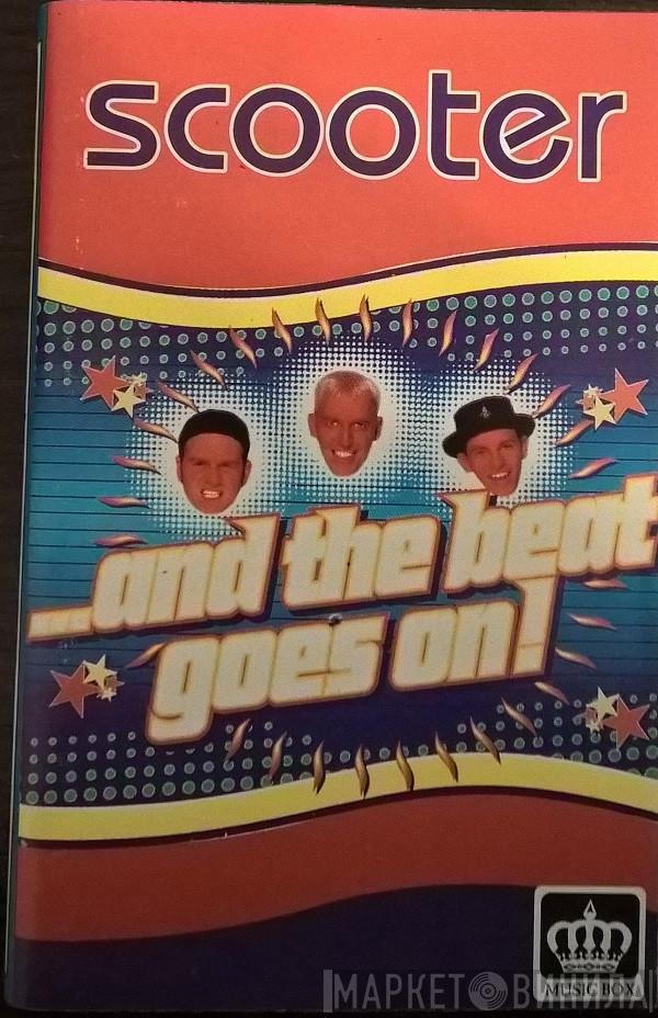  Scooter  - ...And The Beat Goes On!
