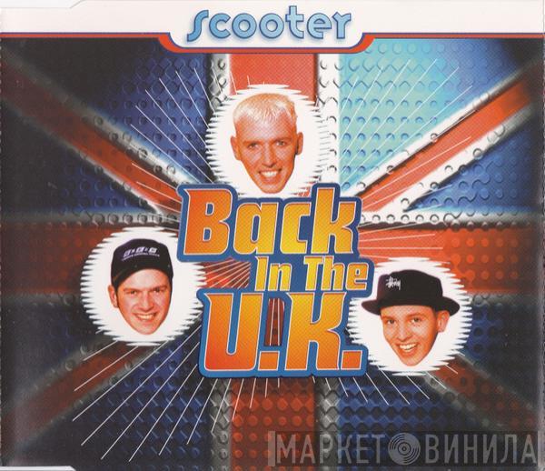  Scooter  - Back In The U.K.