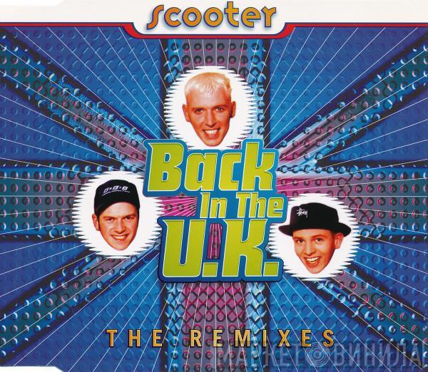  Scooter  - Back In The U.K. (The Remixes)