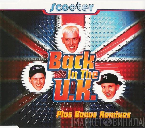  Scooter  - Back In The U.K.