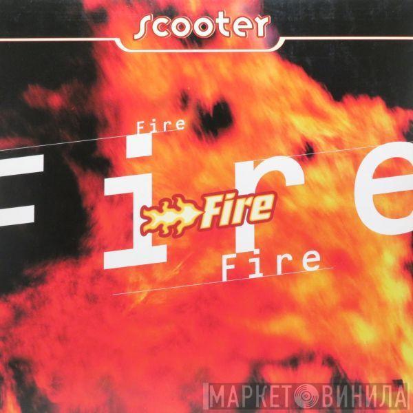  Scooter  - Fire