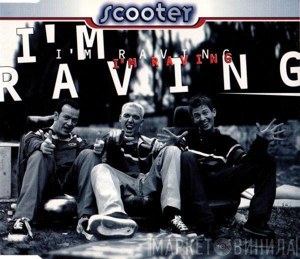  Scooter  - I'm Raving