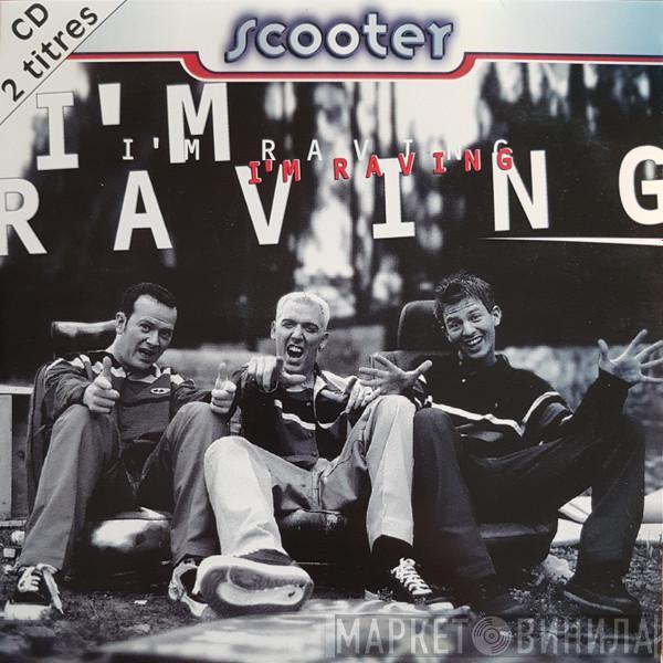  Scooter  - I'm Raving