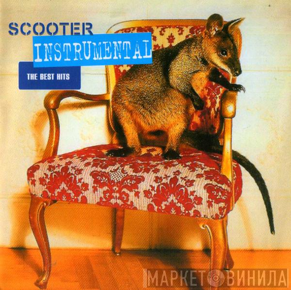  Scooter  - Instrumental - The Best Hits