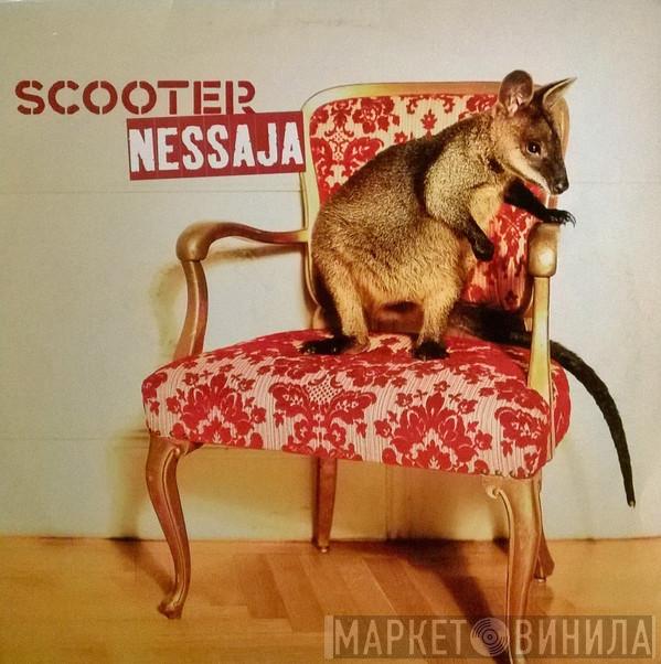  Scooter  - Nessaja
