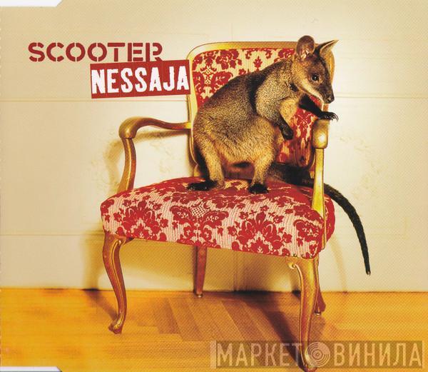 Scooter - Nessaja