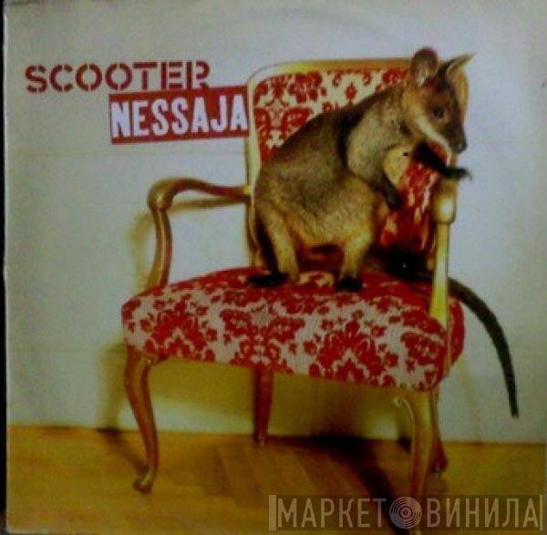  Scooter  - Nessaja