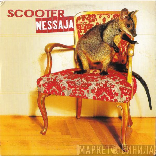  Scooter  - Nessaja