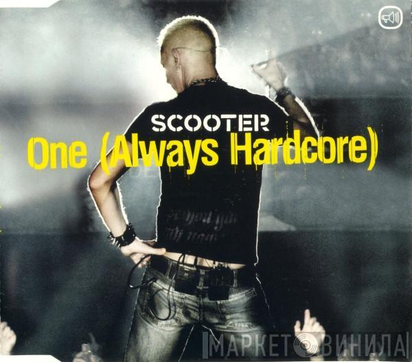  Scooter  - One (Always Hardcore)