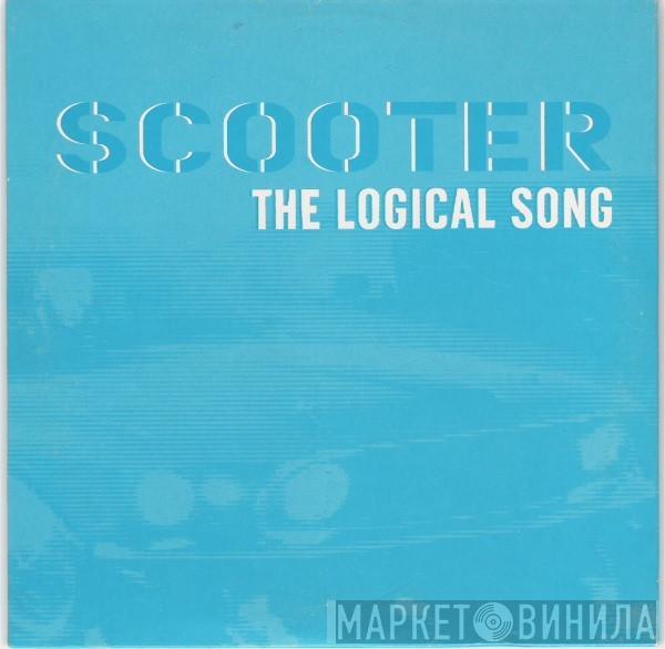  Scooter  - The Logical Song