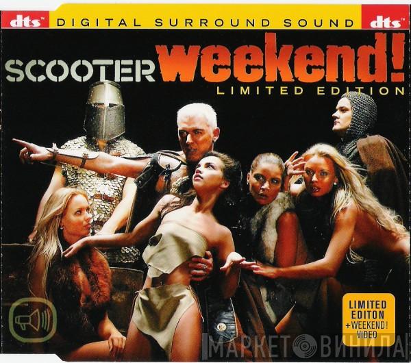  Scooter  - Weekend!