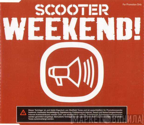  Scooter  - Weekend!