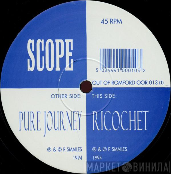 Scope  - Ricochet / Pure Journey