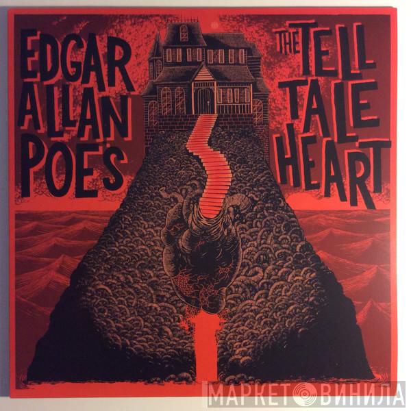 , Score By Edgar Allan Poe , Read By Chris Bozzone  Anthony D. P. Mann  - The Tell Tale Heart