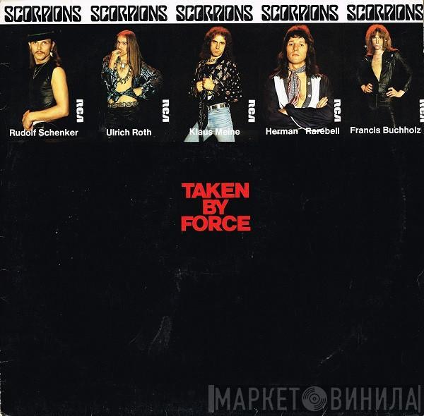 Scorpions - Taken By Force