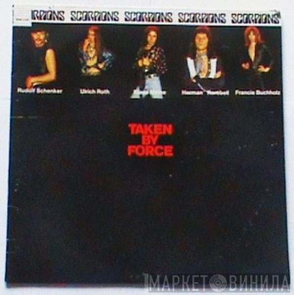 Scorpions - Taken By Force