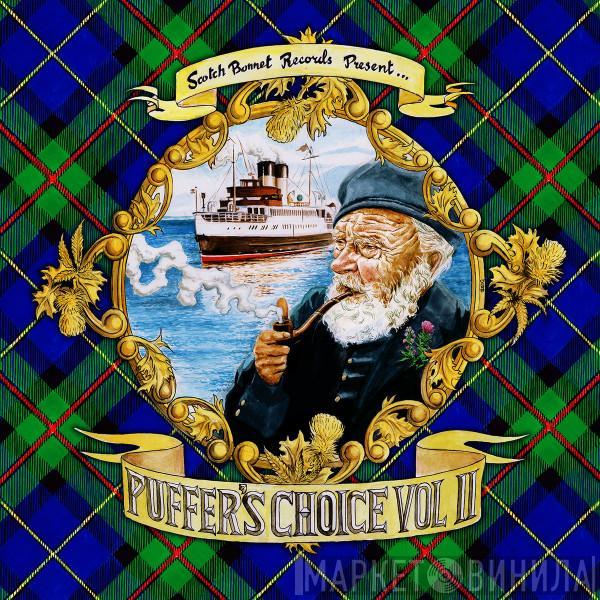  - Scotch Bonnet Records Present... Puffer's Choice Vol II