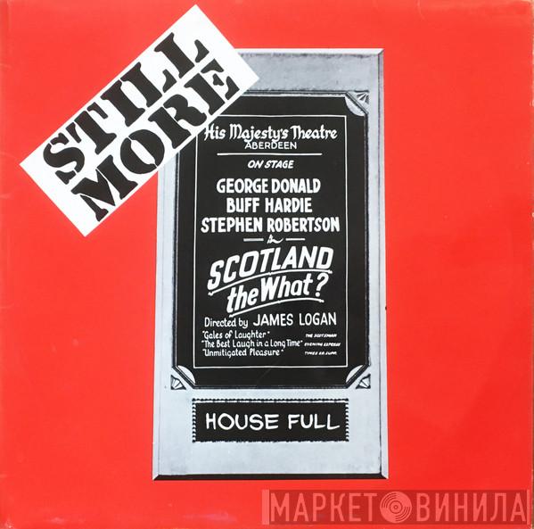 Scotland The What? - Still More