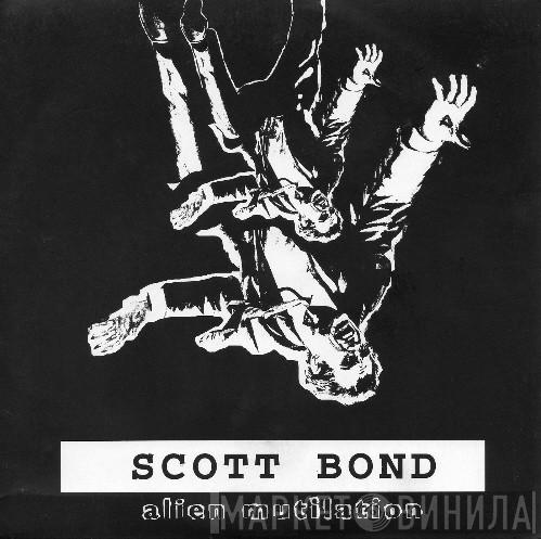 Scott Bond , Chineseburn - Alien Mutation
