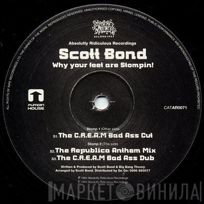 Scott Bond - Why Your Feet Are Stompin!