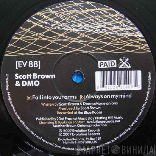 Scott Brown, DMO - Fall Into Your Arms / Always On My Mind