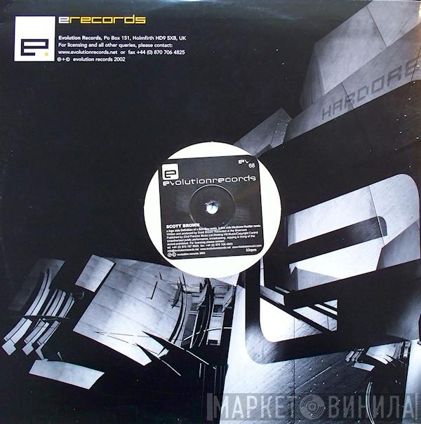 Scott Brown - Definition Of A Bad Boy / Hardcore Hustler (Remixes)