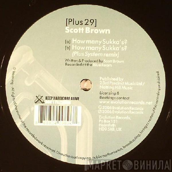 Scott Brown - How Many Sukka's?