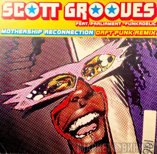 Scott Grooves - Mothership Reconnection