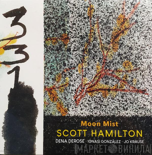  Scott Hamilton  - Moon Mist
