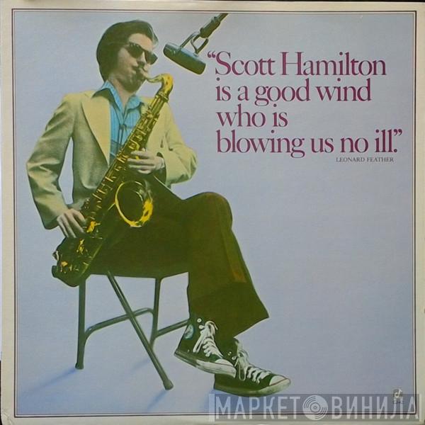  Scott Hamilton  - Scott Hamilton Is A Good Wind Who Is Blowing Us No Ill