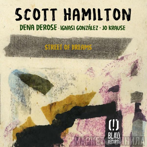  Scott Hamilton  - Street Of Dreams