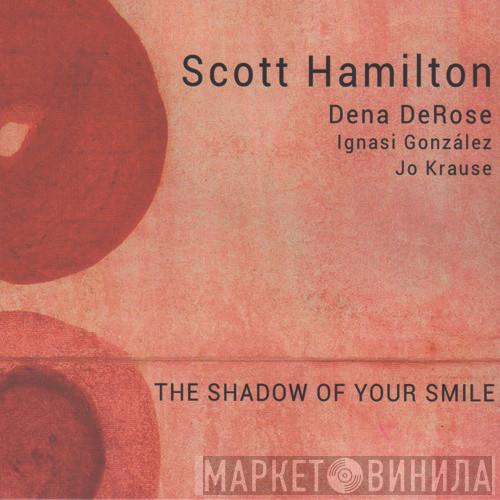 Scott Hamilton  - The Shadow Of Your Smile