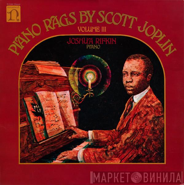 , Scott Joplin  Joshua Rifkin  - Piano Rags - Volume III